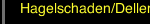Hagelschaden/Dellen