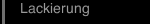Lackierung